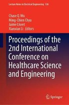 Proceedings of the 2nd International Conference on Healthcare Science and Engineering