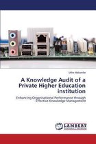 A Knowledge Audit of a Private Higher Education Institution