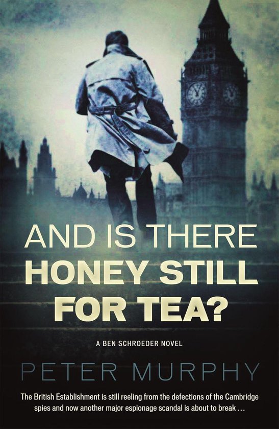 A Ben Schroeder Legal Thriller 3 - And Is There Honey Still  ... - cover