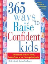 365 - 365 Ways to Raise Confident Kids