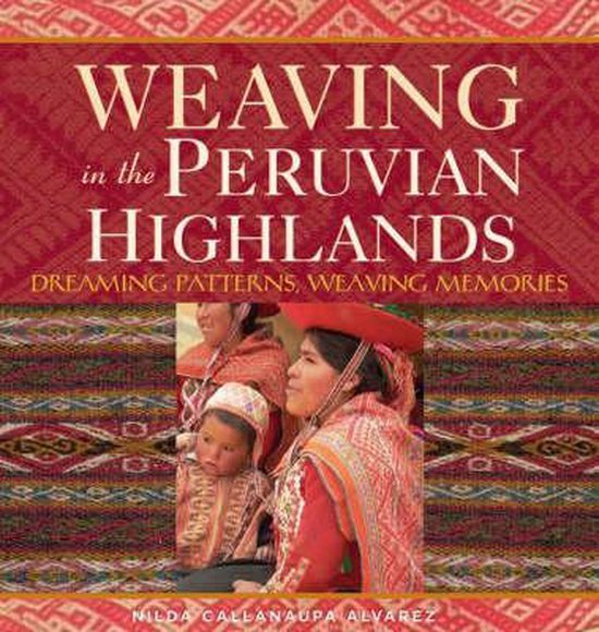Weaving in the Peruvian Hig...