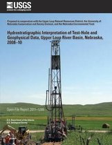 Hydrostratigraphic Interpretation of Test- Hole and Geophysical Data, Upper Loup River Basin, Nebraska, 2008?10