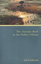 The Journey Back to Father's House (1979 Letters)