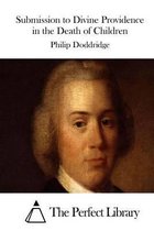 Submission to Divine Providence in the Death of Children