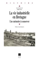 Histoire - La vie industrielle en Bretagne