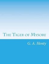 The Tiger of Mysore