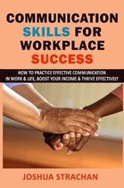 Communication Skills for Workplace Success