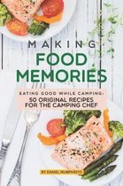 Making Food Memories