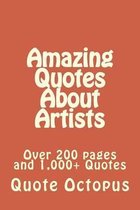Amazing Quotes about Artists