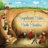 Magnificent Moles of Mede Meadow