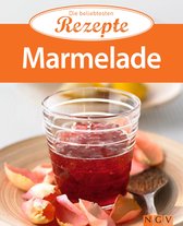 Die beliebtesten Rezepte - Marmelade