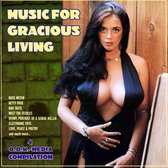 Music for Gracious Living [Normal/Q.D.K.]