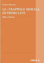 Le "trappole morali" di Primo Levi