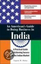 An American's Guide To Doing Business In India