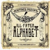 Mortimer Pigeon's Ill-Fated Alphabet