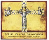 Oslo Domkor - Det Hellige Kors (CD)