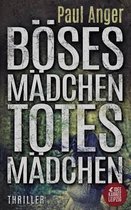 Boses Madchen - Totes Madchen: Thriller