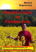 Glücklich Leben im Paradies Erde