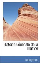 Histoire G N Rale de La Marine