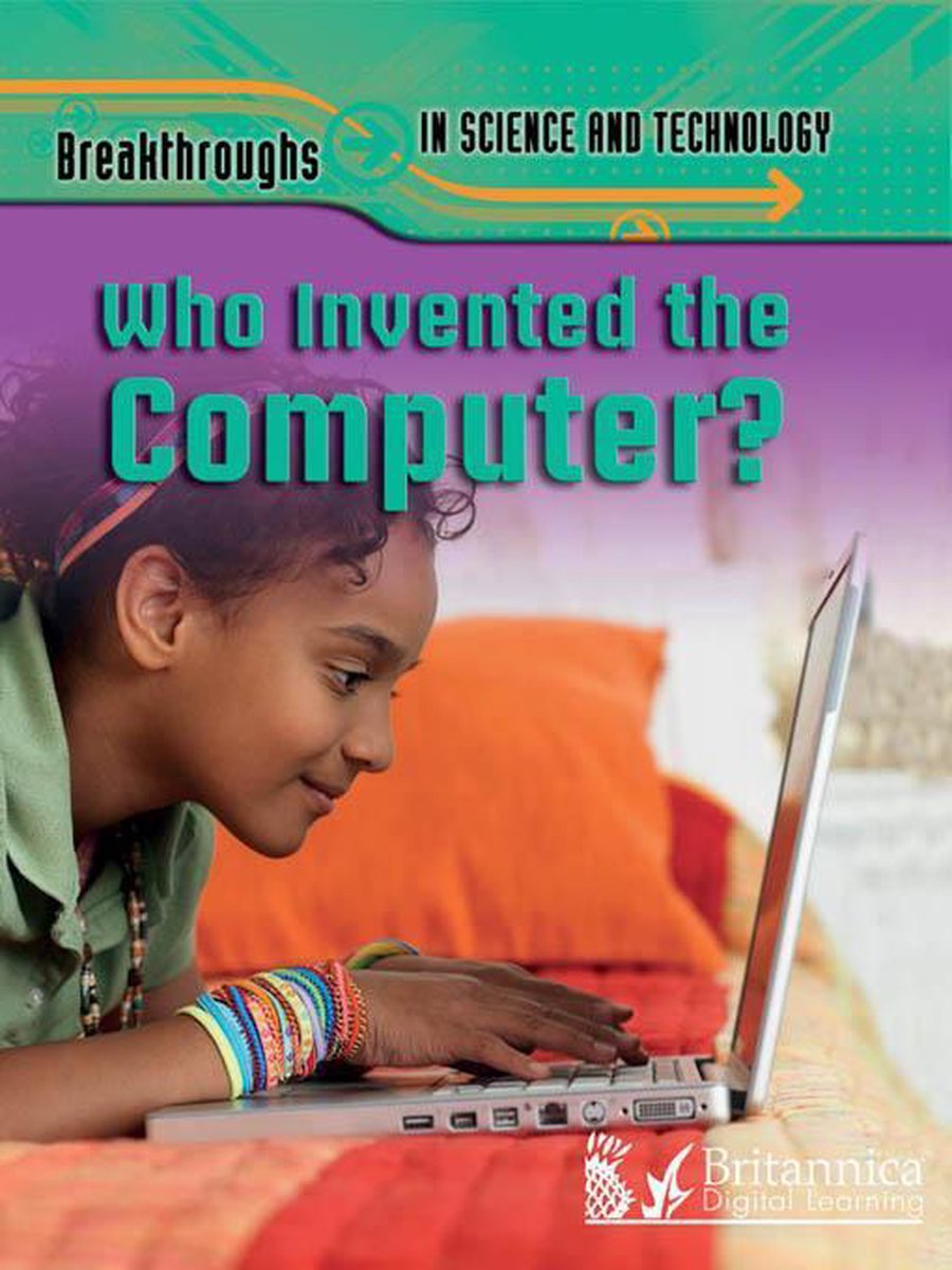 Who Invented The Computer? (ebook), Robert Snedden