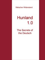 Hunland - The Secrets of the Deutsch