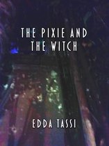 The Pixie and the Witch