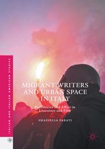 Italian and Italian American Studies - Migrant Writers and Urban Space in Italy