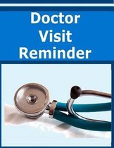 Doctor Visit Reminder