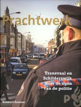 Prachtwerk: transvaal en Schilderswijk door de ogen van de politie