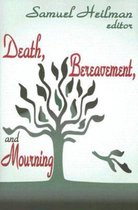 Death, Bereavement, And Mourning