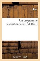 Histoire- Un Programme R�volutionnaire