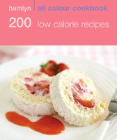 Hamlyn All Colour Cookery - Hamlyn All Colour Cookery: 200 Low Calorie Recipes