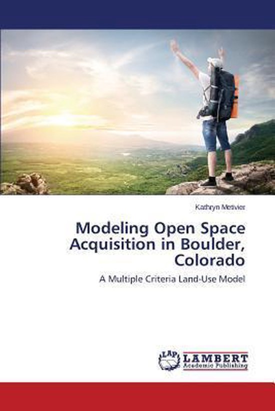 Modeling Open Space Acquisition in Boulder, Colorado - cover