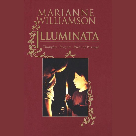 Couverture du livre "Illuminata" par Marianne Williamson, représentant un adulte et un enfant regardant ensemble une bougie.