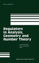 Regulators in Analysis, Geometry and Number Theory