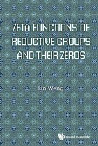 Zeta Functions Of Reductive Groups And Their Zeros