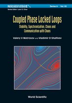 World Scientific Series On Nonlinear Science Series A 93 - Coupled Phase-locked Loops: Stability, Synchronization, Chaos And Communication With Chaos