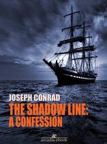 The Shadow Line: a Confession