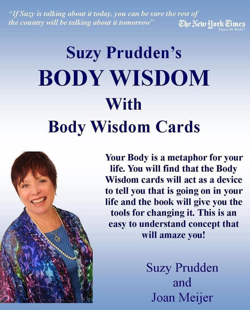 Body Wisdom with Cards: How to Use Your Body To Understand Your Life - Suzy Prudden