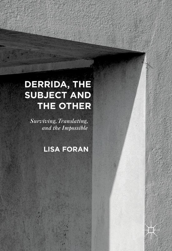 Lisa Foran Derrida, the Subject and the Other (ebook), Lisa Foran | 9781137577580 ...