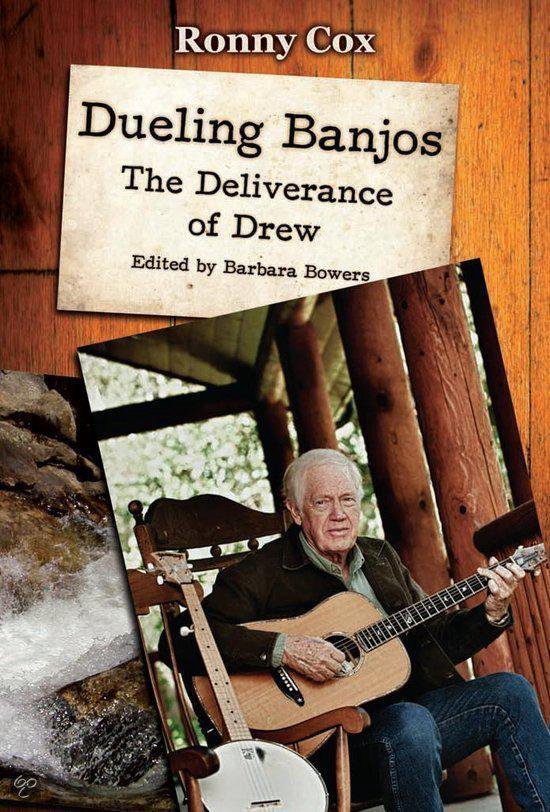 Dueling Banjos The Deliverance of Drew (ebook), Cox, Ronny