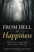 From Hell to Happiness