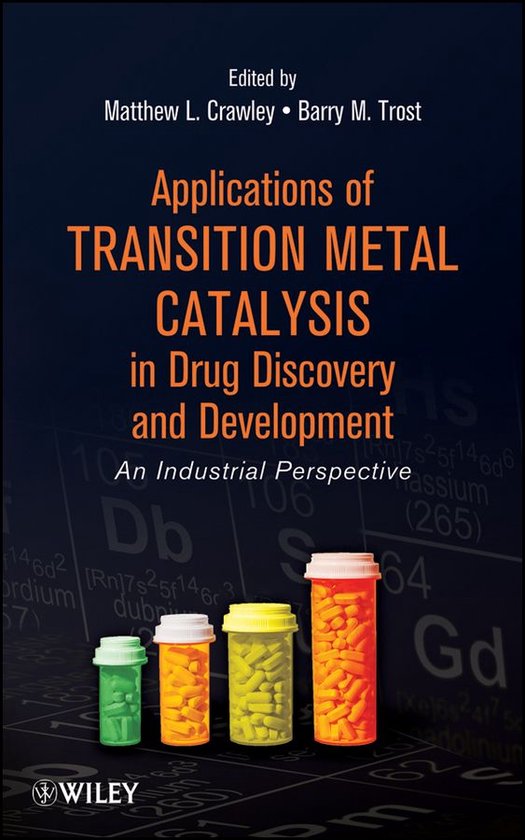 Applications of Transition Metal Catalysis in Drug Discovery ... - cover