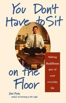 You Don't Have to Sit on the Floor