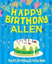 Happy Birthday Allen - The Big Birthday Activity Book