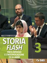 Storia Flash 3 - Storia Flash 3 - Per il ripasso e l'interrogazione