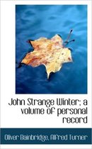 John Strange Winter; A Volume of Personal Record