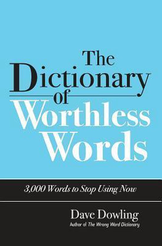 The Dictionary of Worthless Words - cover