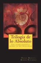Trilog a de Lo Absoluto
