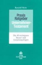 Praxis-Ratgeber Unternehmertestament